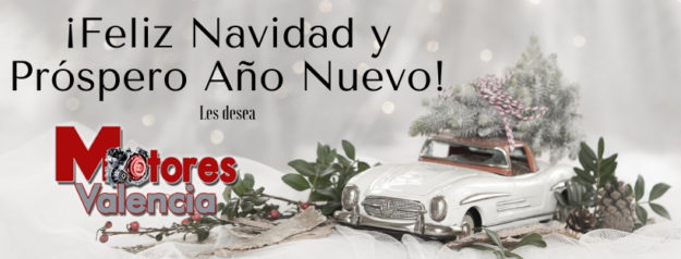 Feliz Navidad y Próspero Año Nuevo MOTORES VALENCIA