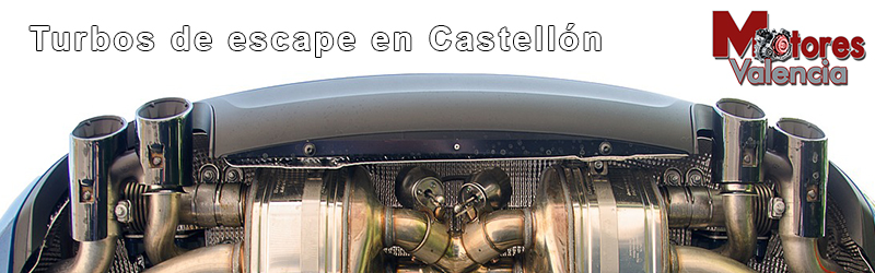 Turbos de escape para coches Castellón